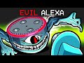 Evil Alexa In Among Us