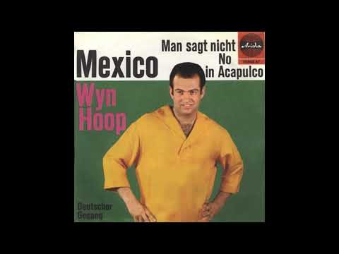 Wyn Hoop - Mexico