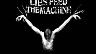 Lies Feed The Machine - Deafened Ears.wmv