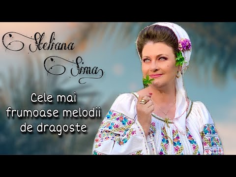 Steliana Sima || Cele mai frumoase melodii de dragoste