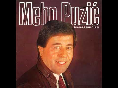 Meho Puzic - Il me zeni il tamburu kupi - ( Audio )