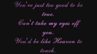 Can't take my eyes off you  (LYRICS)