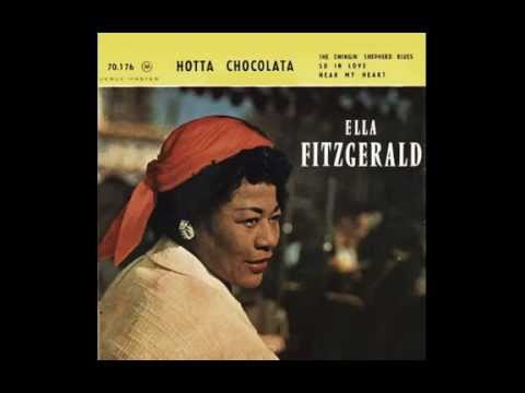 Ella Fitzgerald   Hotta Chocolata