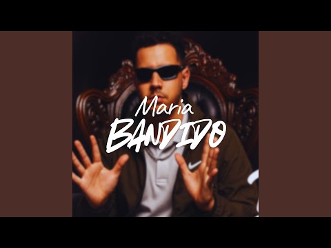 MARIA BANDIDO