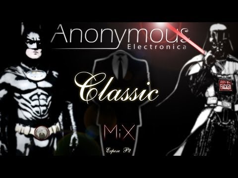 Classic MiX - Anonymous Electronica - [EXPOSE]
