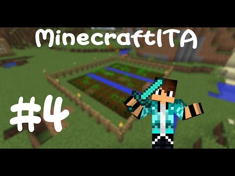 MinecraftITA #4 ~ Costruiamo la farm Di Grano!