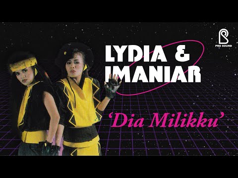 Dia Milikku - Lydia & Imaniar | Official Music Video