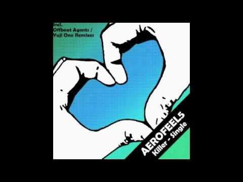 Aerofeel5 - Killer(Yuji Ono Remix)
