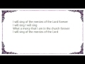 Cedarmont Kids - I Will Sing of the Mercies of the Lord Forever Lyrics