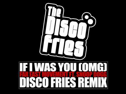 Snoop Dogg feat. Far east movement - If I was you (OMG)Disco Fries Remix HQ (HD)