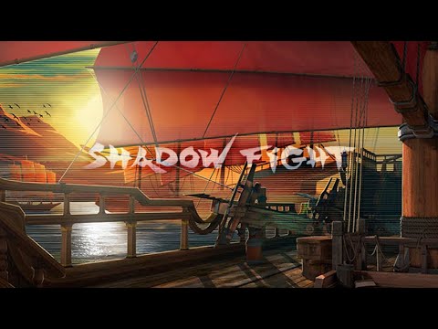 Shadow Fight OST Mashup - China Ship & Ship Battle [Extended]
