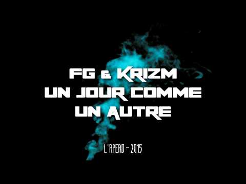 FG & K-RIZM - Un jour comme un autre (Prod Draw)