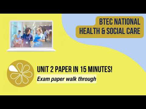 Unit 2 Exam Paper in 15 mins | BTEC National Health & Social Care