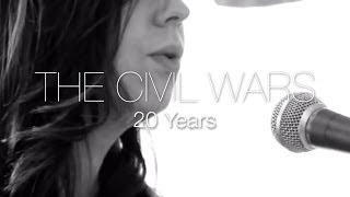 The Civil Wars - 20 Years