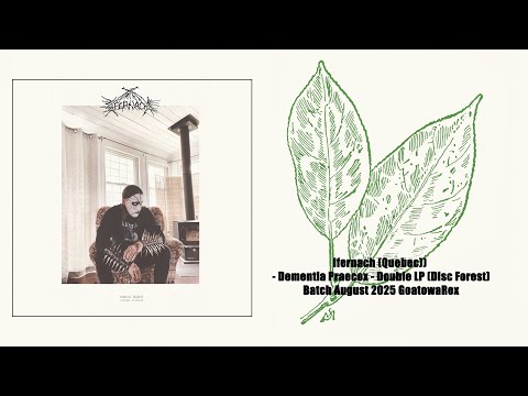 WAXGOAT297 Ifernach (Quebec)) - Dementia Praecox - DoLP disc forest