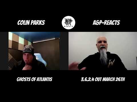 Colin Parks (Ghosts of Atlantis) Breaksdown Debut Album 3.6.2.4