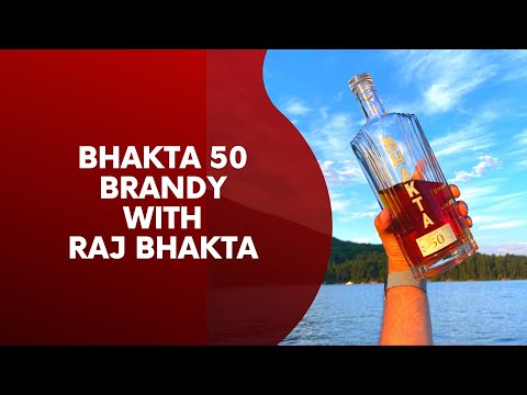 Bhakta 50 Brandy with Raj Peter Bhakta