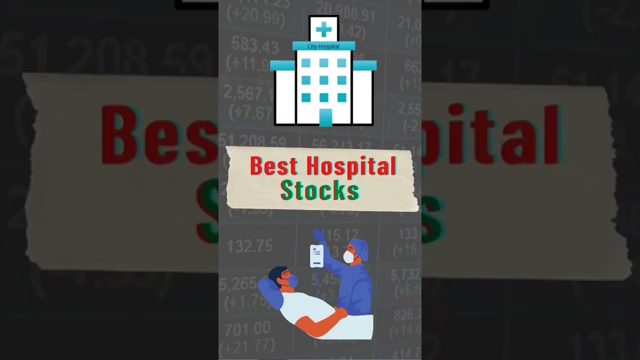 Best hospital stocks 2022. #shorts #investment #subscribe