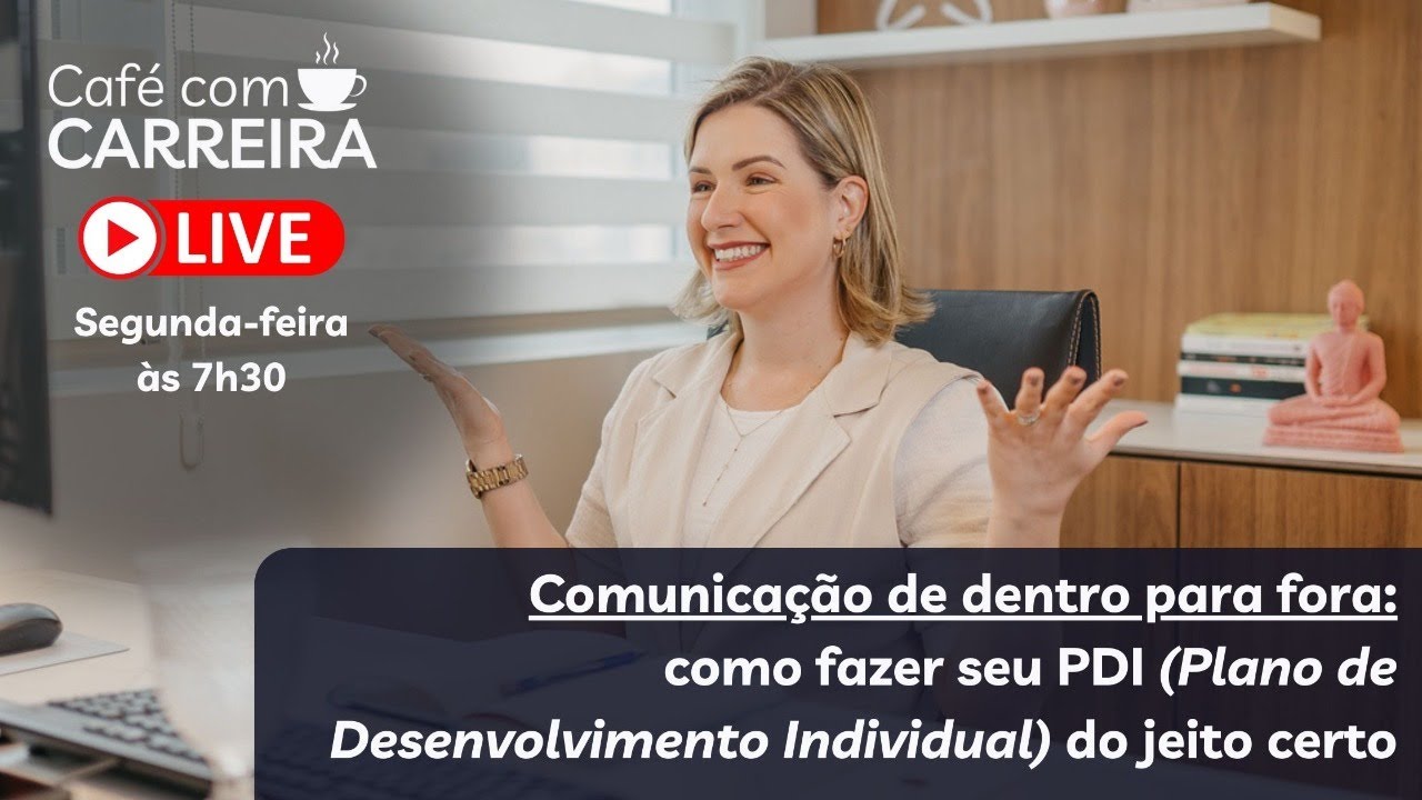 Como fazer seu PDI (Plano de Desenvolvimento Individual) do jeito certo