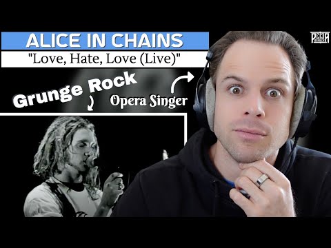 Professional Singer Vocal ANALYSIS of Alice In Chains | "Love, Hate, Love (Live)"