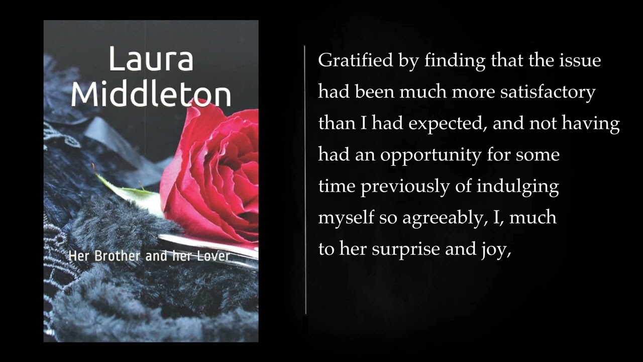 Laura Middleton; HER BROTHER AND HER LOVER. Audiobook - full length, free