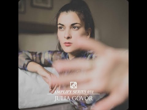 Julia Govor @ Amplify Series #031 (Live at LA Compound)