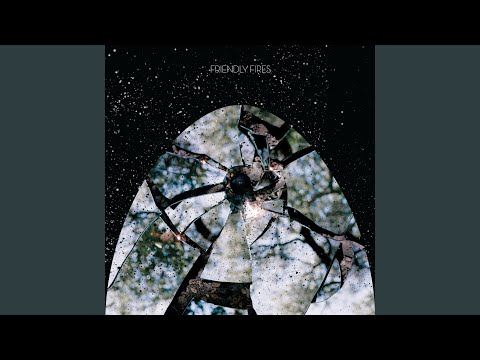 White Diamonds - Friendly Fires