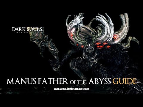 Manus Father of the Abyss Boss Guide - Dark Souls Remastered