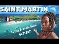 French Saint Martin Do The French Do It Better Than The Dutch