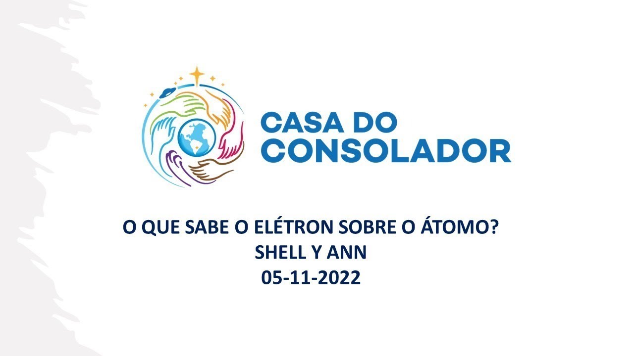 O QUE SABE O ELÉTRON SOBRE O ÁTOMO? - SHELL Y ANN - 05-11-2022