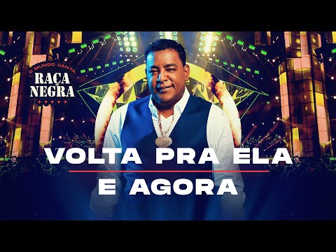 Video thumbnail for Volta Pra Ela / E Agora (Ao Vivo)