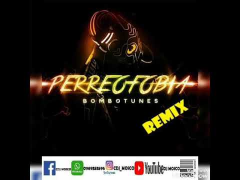 Bombotunes - Perreofobia Remix ❌ Dj Mosco