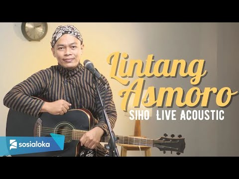 LINTANG ASMORO - Cipt. DRU WENDRA & GALIH YUANA | COVER BY SIHO LIVE ACOUSTIC