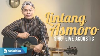 Download lagu LINTANG ASMORO - Cipt. DRU WENDRA & GALIH YUANA | COVER BY SIHO LIVE ACOUSTIC mp3
