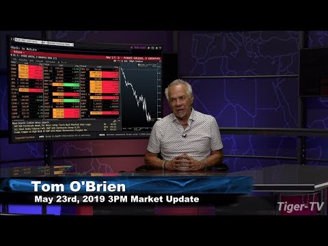 May 23rd, 3PM ET Market Update with Tom O'Brien on TFNN