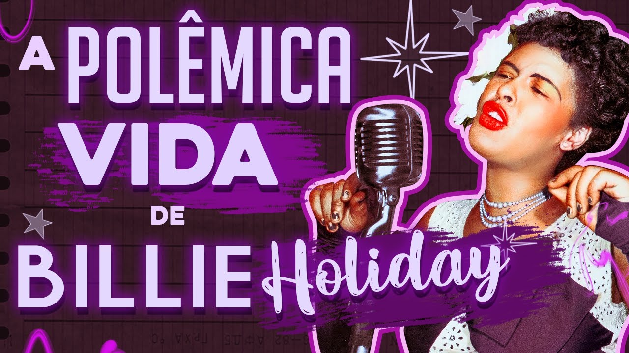 FATOS E POLÊMICAS BILLIE HOLIDAY! - #babadosdamusica - SOCIOCRÔNICA