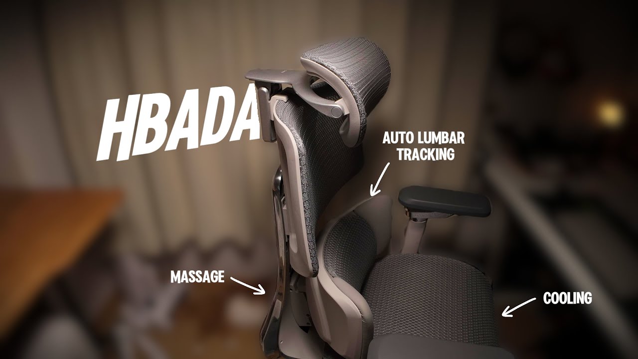 Why You Should Upgrade to the HBADA X7 Smart Ergonomic Chair?