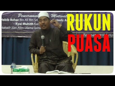 Rukun-Rukun Puasa | K.H Fakhruddin Al Bantani