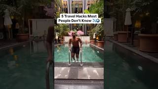 5 Travel Hacks Most People Don’t Know @airalocom #AD