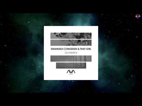 Emanuele Congeddu & That Girl - Our Destiny (Extended Mix) [AVA WHITE]
