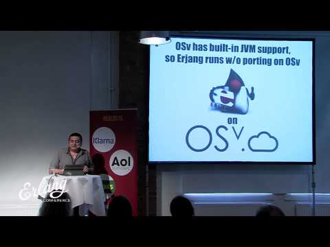 Erlang on OSv - Zvi Avraham - Erlang User Conference 2015