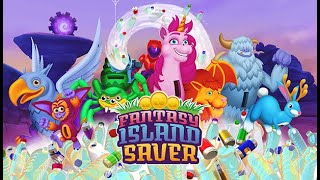 Island Saver - Fantasy Island Gameplay and First Impressions - No Commentary