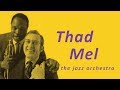 Don't Ever Leave Me - Thad Jones Mel Lewis