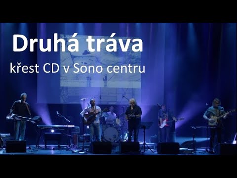 Robert Křesťan & Druhá tráva - Křest CD Díl 1