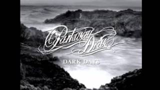 Parkway Drive - Dark Days