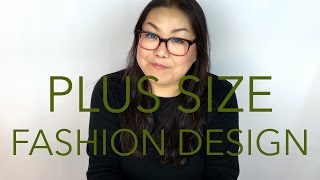 Fashion Design Tutorial: Bodies, Fit, and the Plus Size Market