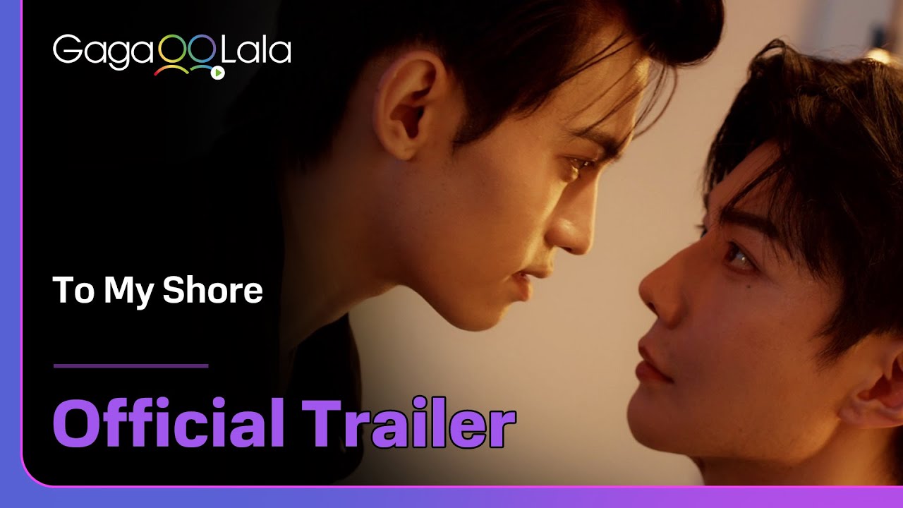 To My Shore - Official  Trailer