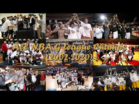 All NBA G League Champs (2002 - 2020) ᴴᴰ