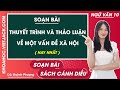 Soạn bài Thuyết trình và thảo luận về một vấn đề xã hội Ngữ văn 10 Cánh diều