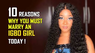 HERE IS WHY YOU SHOULD MARRY AN IGBO GIRL